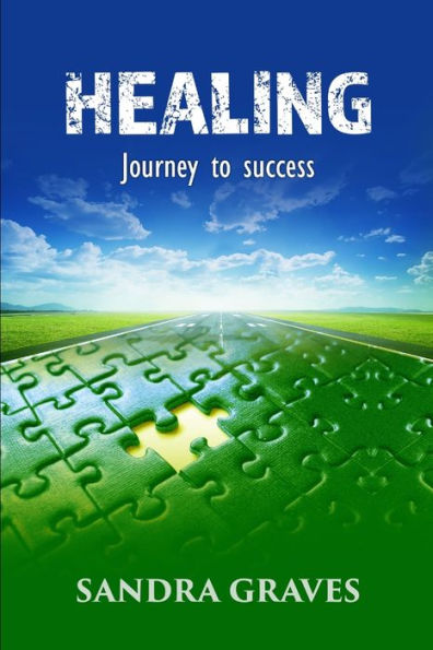 Healing: Journey To Success