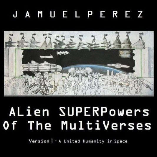 Alien Superpowers Of The Multiverses