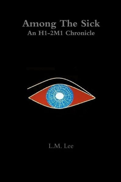 Among The Sick: An H1-2M1 Chronicle