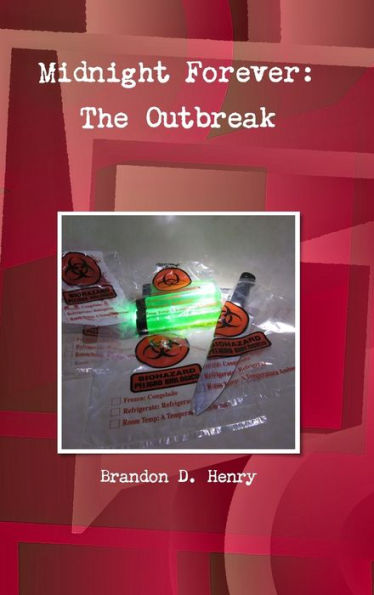 Midnight Forever: The Outbreak