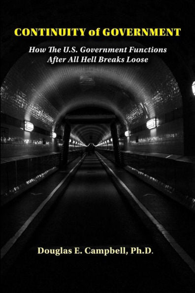 Continuity Of Government: How The U.S. Government Functions After All Hell Breaks Loose