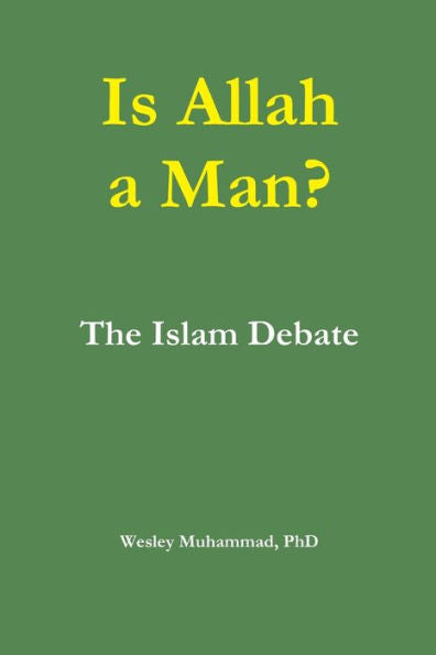 Is Allah A Man? The Islam Debate