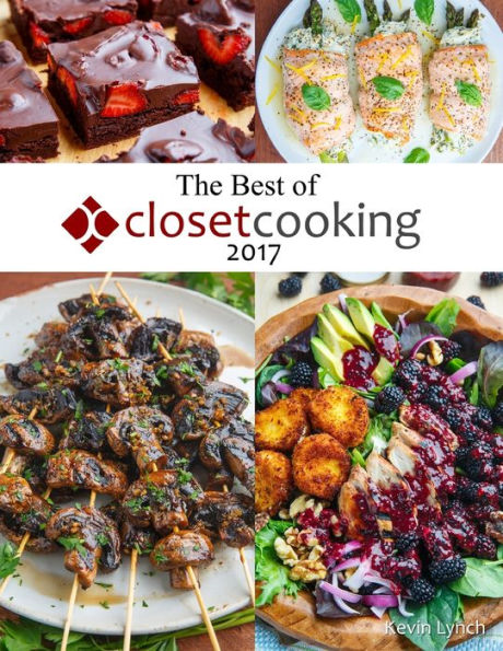 The Best Of Closet Cooking 2017