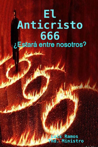 El Anticristo 666 (Spanish Edition)
