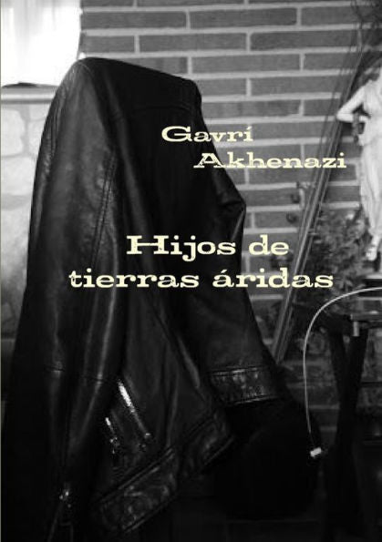 Hijos De Tierras ?idas (Spanish Edition)