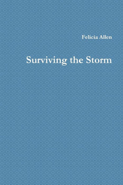 Surviving The Storm