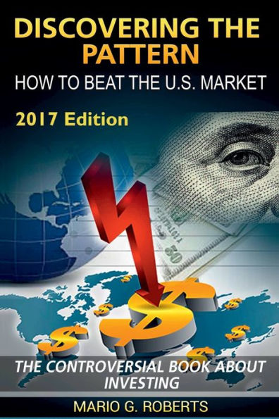 Discovering The Pattern - How To Beat The U.S. Market