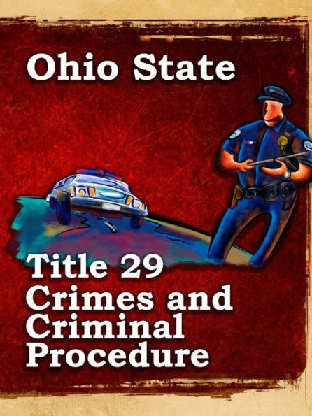 Ohio State Law Title 29 Crimes And Criminal Procedure
