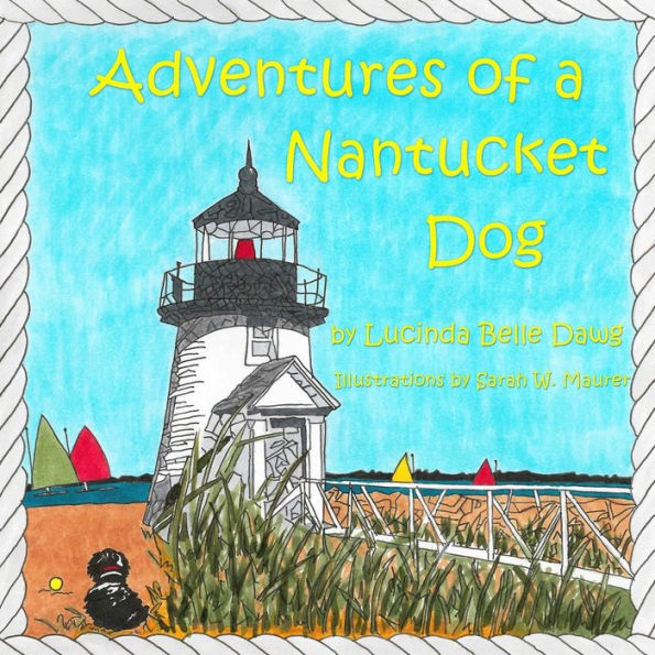 Adventures Of A Nantucket Dog