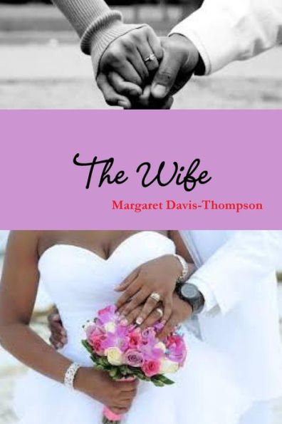 S.E.W (Supporting Every Woman) The Wife