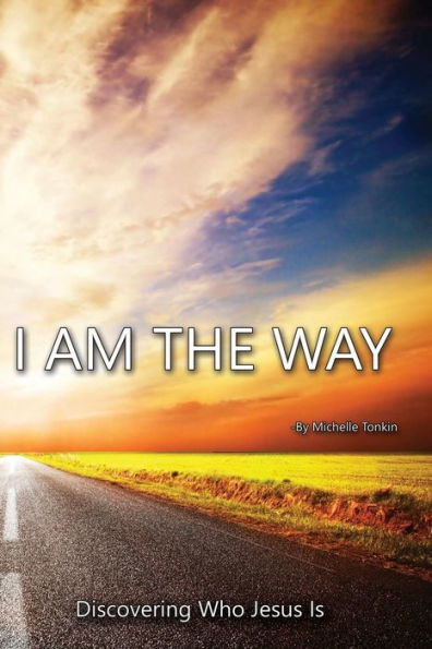 I Am The Way, Discovering Who Jesus Is