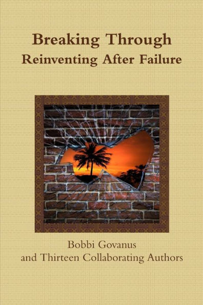 Breaking Through; Reinventing After Failure