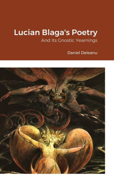 Lucian Blaga's Poetry And Its Gnostic Yearnings