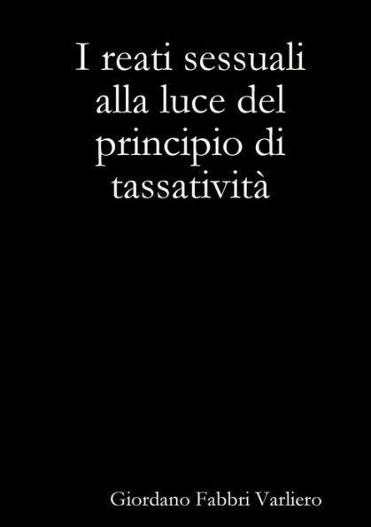 I Reati Sessuali Alla Luce Del Principio Di Tassativit?(Italian Edition)