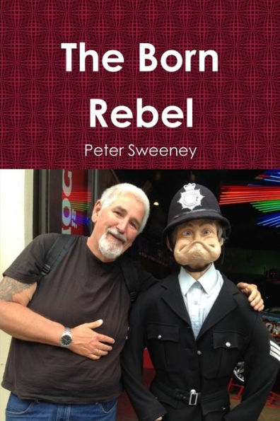 The Born Rebel
