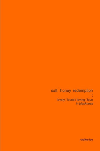 Salt Honey Redemption