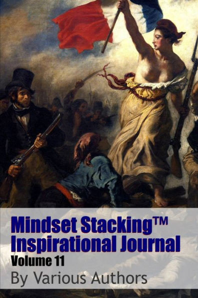 Mindset Stackingtm Inspirational Journal Volume11