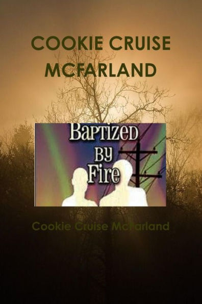 Baptized By Fire: Ethan And Vincent -Summer Madness