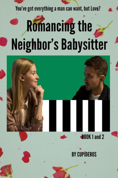 Romancing The Neighbor's Babysitter