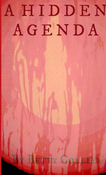 A Hidden Agenda