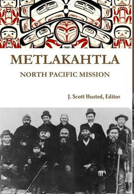 Metlakahtla North Pacific Mission