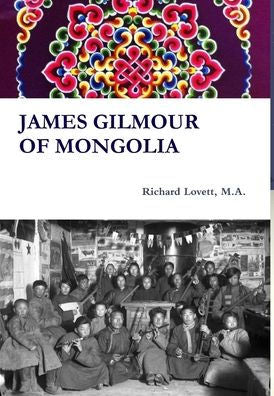 James Gilmour Of Mongolia