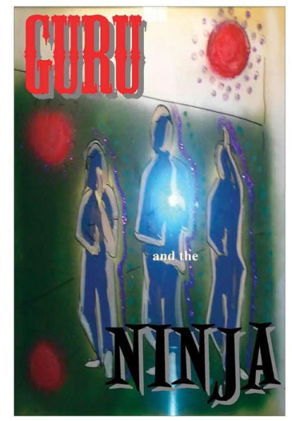 Guru And The Ninja