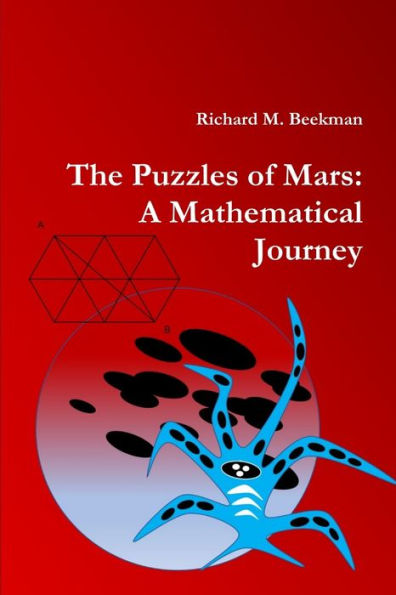 The Puzzles Of Mars: A Mathematical Journey