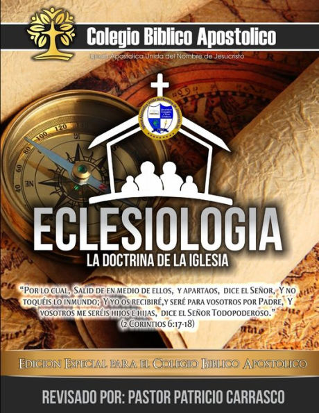 Eclesiologia Colegio Biblico Apostolico (Spanish Edition)