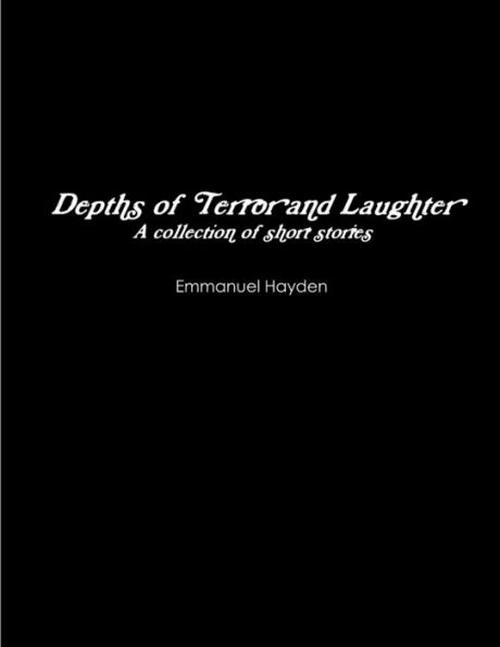 Depths Of Terror And Laughter
