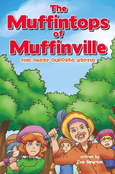 The Muffintops Of Muffinville - The Great Cupcake Battle