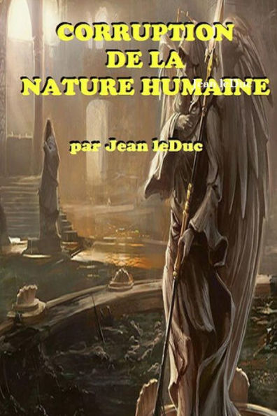 Corruption De La Nature Humaine (French Edition)