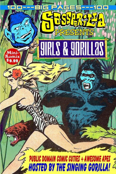 Sass Parilla Presents: Girls & Gorillas