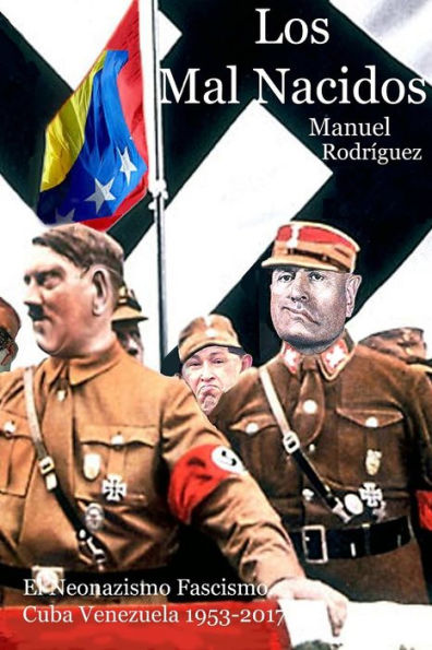 Los Mal Nacidos (Spanish Edition)