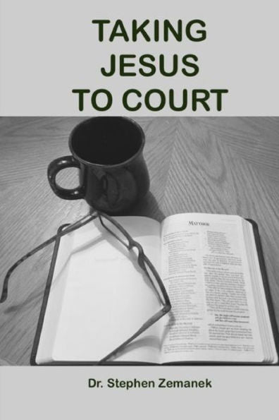 Taking Jesus To Court
