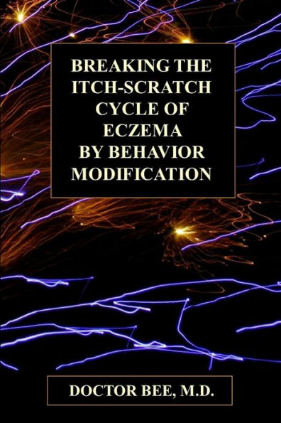 Breaking The Itch-Scratch Cycle Of Eczema By Behavior Modification