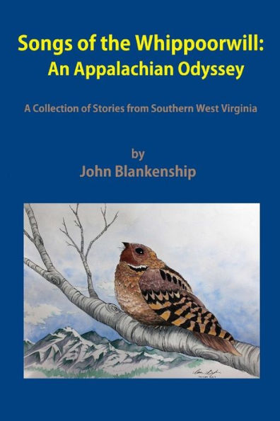 Songs Of The Whippoorwill: An Appalachian Odyssey