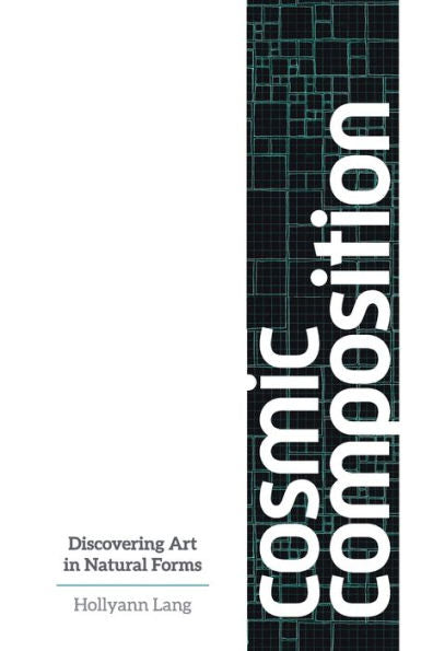 Cosmic Composition: Discovering Art In Natural Forms