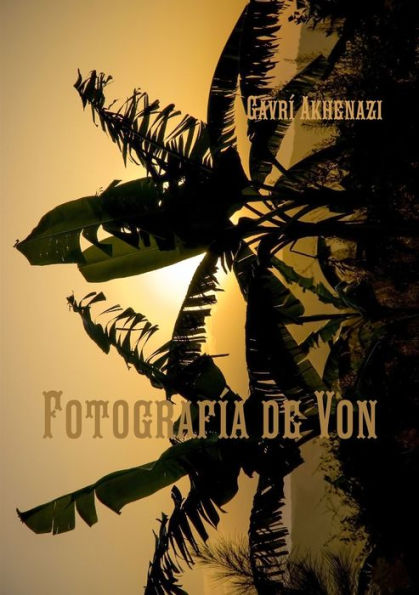 Fotograf?a De Von (Spanish Edition)