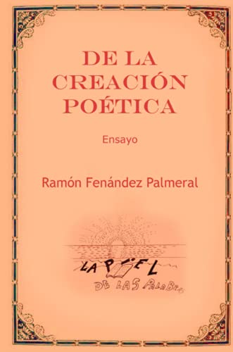 De La Creaci?n Po?tica: Ensayo (Spanish Edition)