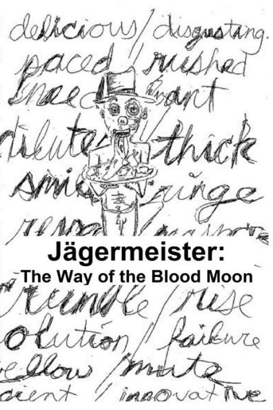 Jagermeister: The Way Of The Blood Moon