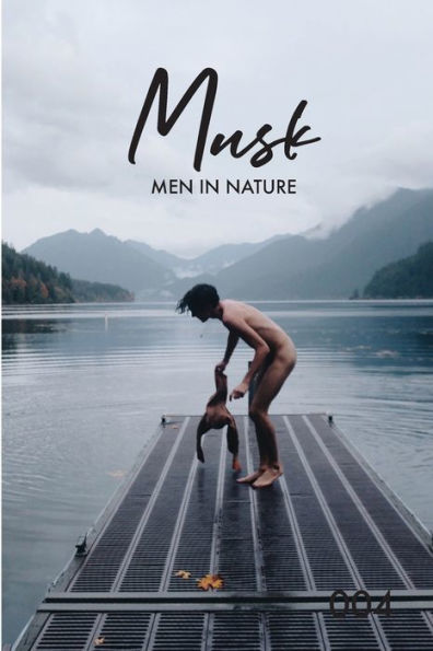 Musk 004: Men In Nature
