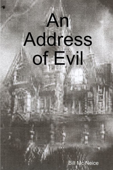 An Address Of Evil