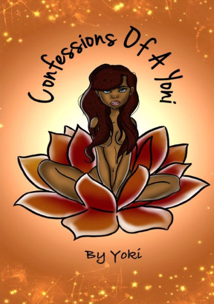 Confessions Of A Yoni