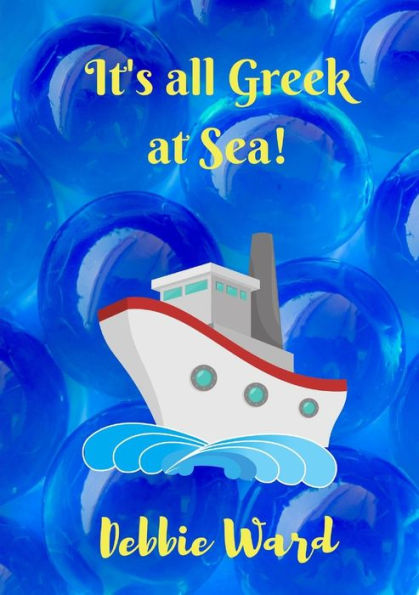 It's All Greek At Sea!