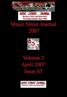 Music Street Journal 2007: Volume 2 - April 2007 - Issue 63 Hardcover Edition