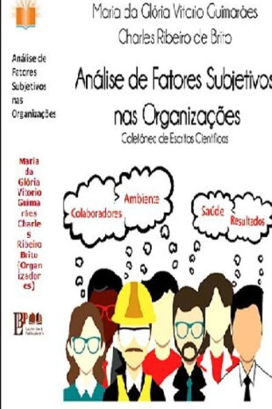 An?ise De Fatores Subjetivos Nas Organiza?es Colet?ea De Escritos Cient?icos