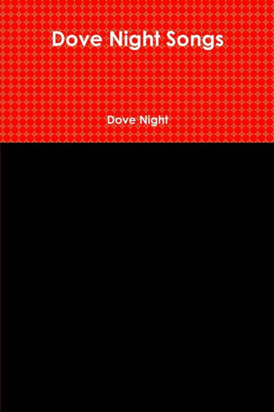 Dove Night Songs
