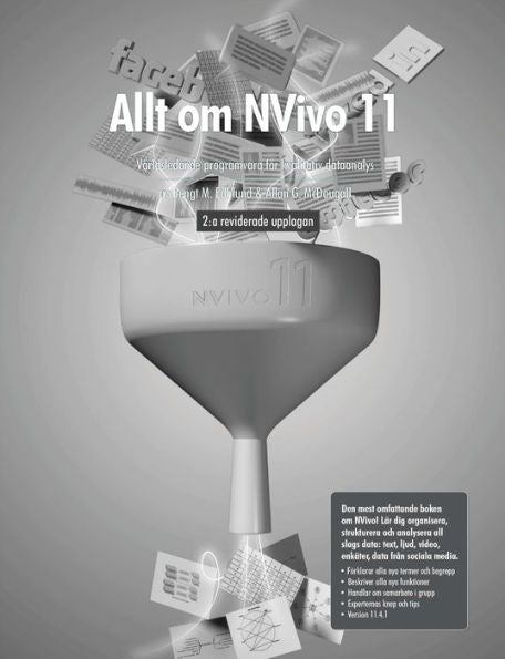 Allt Om Nvivo 11, 2:A Reviderade Upplagan (Swedish Edition)