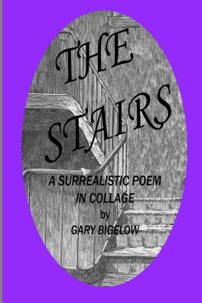 The Stairs: A Surrealistic Poem In Collage